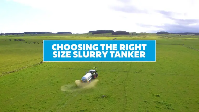 Choosing The Right Size Slurry Tanker
