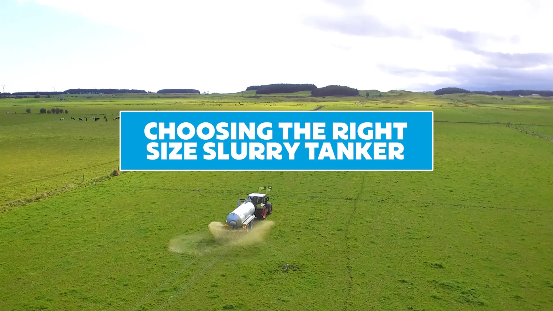 Choosing The Right Size Slurry Tanker