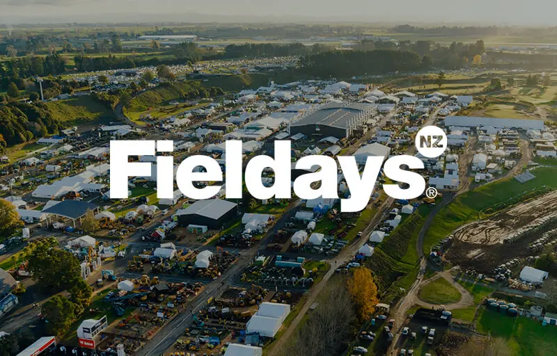 Come and see us at site F41-43 at Fieldays®, 10-13 June, Mystery Creek, Hamilton.